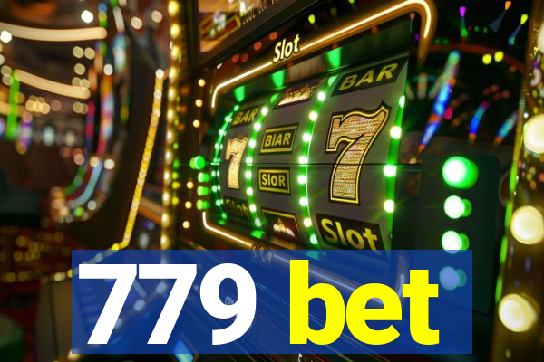 779 bet